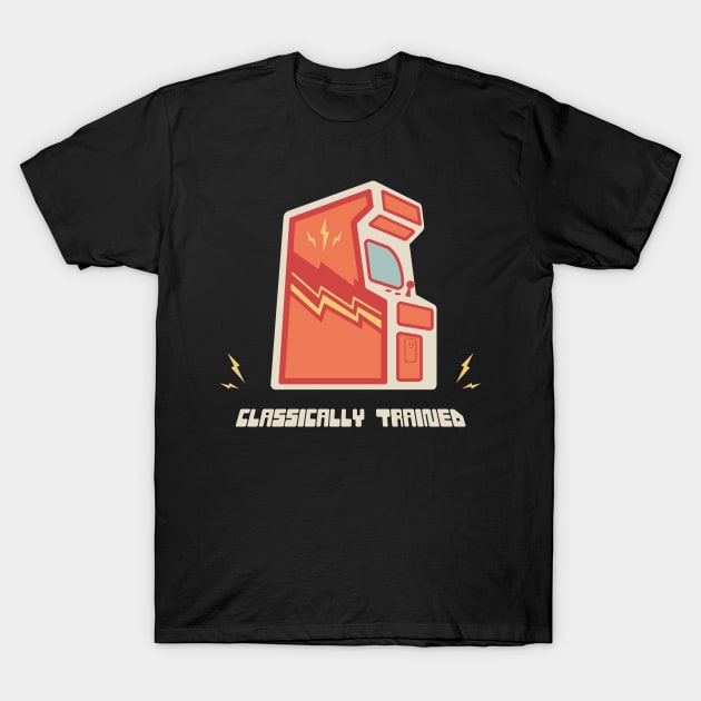 Clasically Trained 80s Arcade Game Player T-Shirt by MeatMan